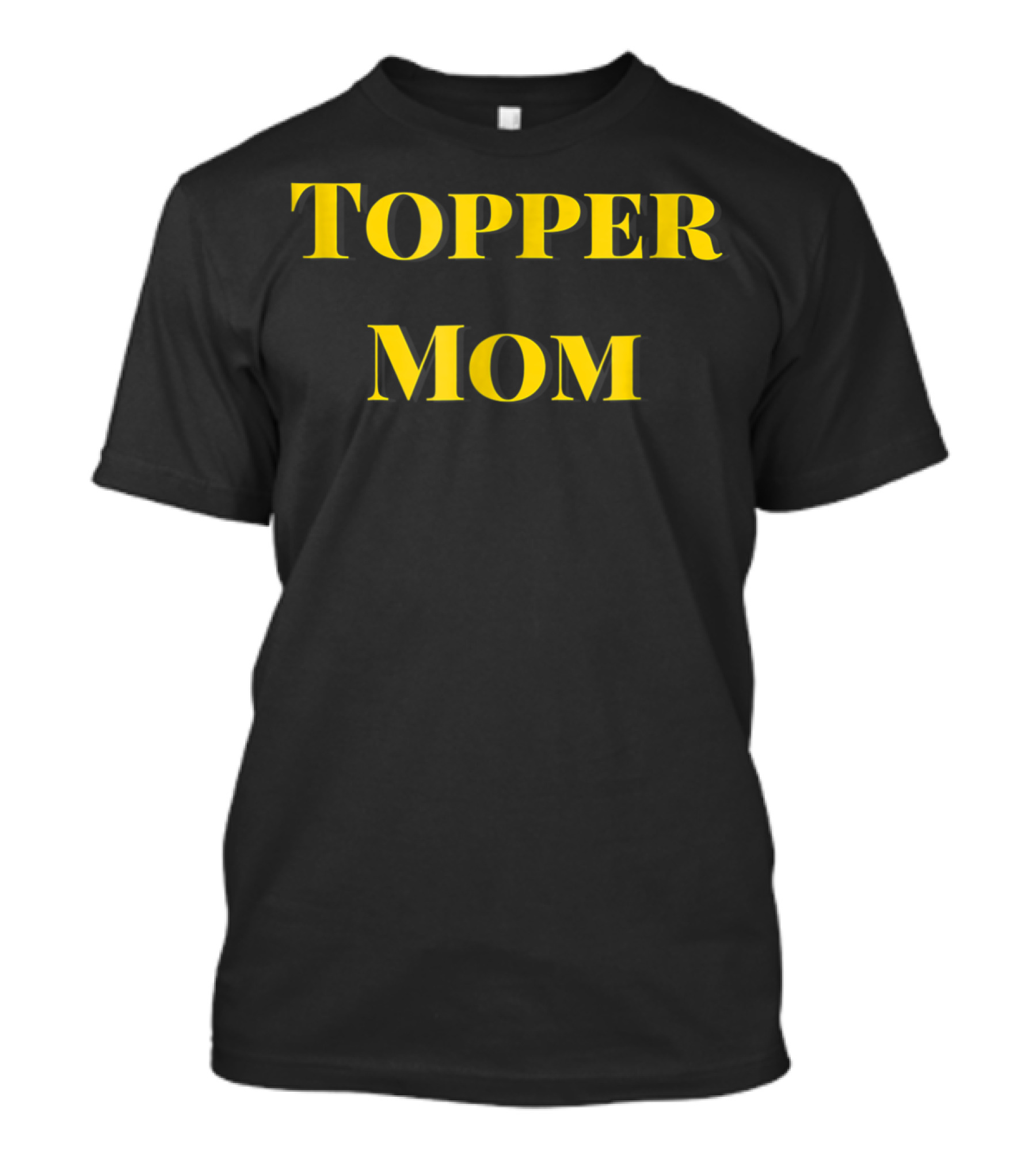 Topper Mom T-Shirt