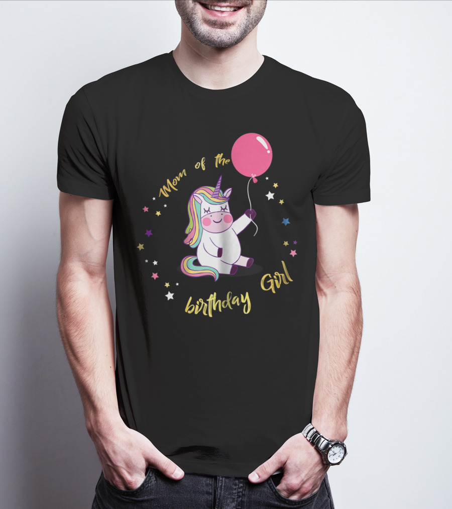 Mom Of The Birthday Girl Unicorn Party With Balloon And Stars T-Shirt