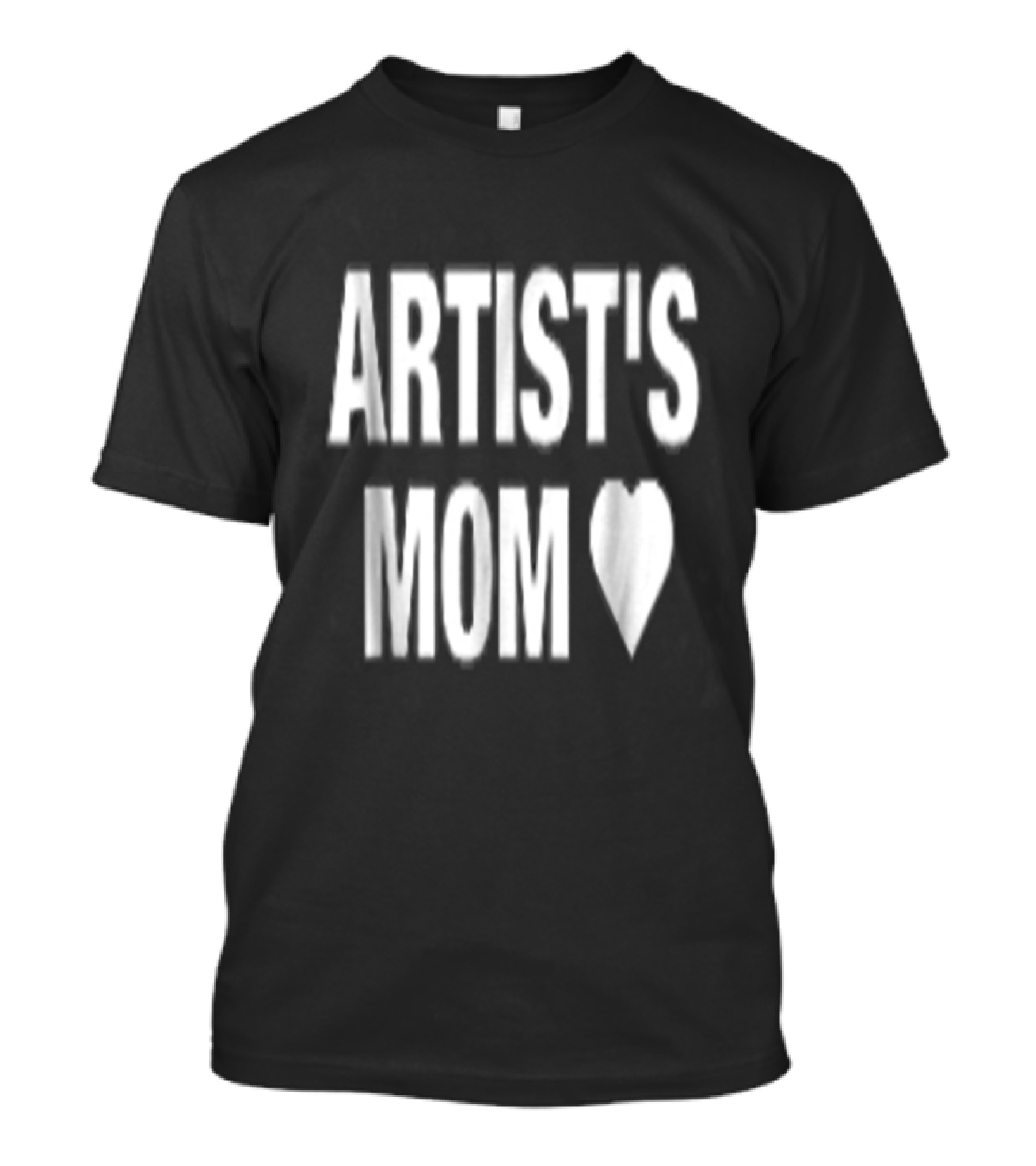 ARTIST'S MOM HEART T-Shirt