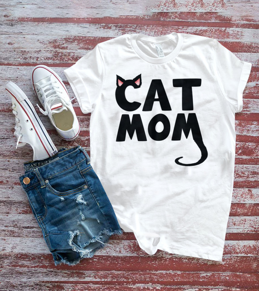 Cat Mom With Cat Ears And Tail T-Shirt
