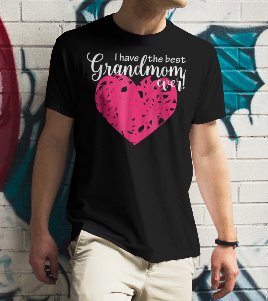 I Have The Best Grandmom Ever Pink Heart T-Shirt