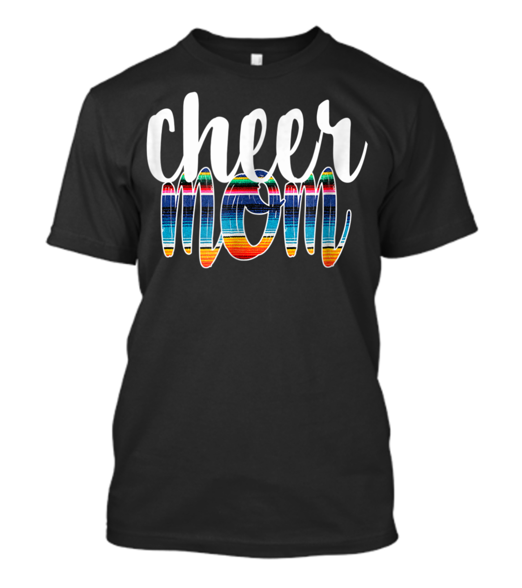 Cheer Mom Colorful Serape Print T-Shirt