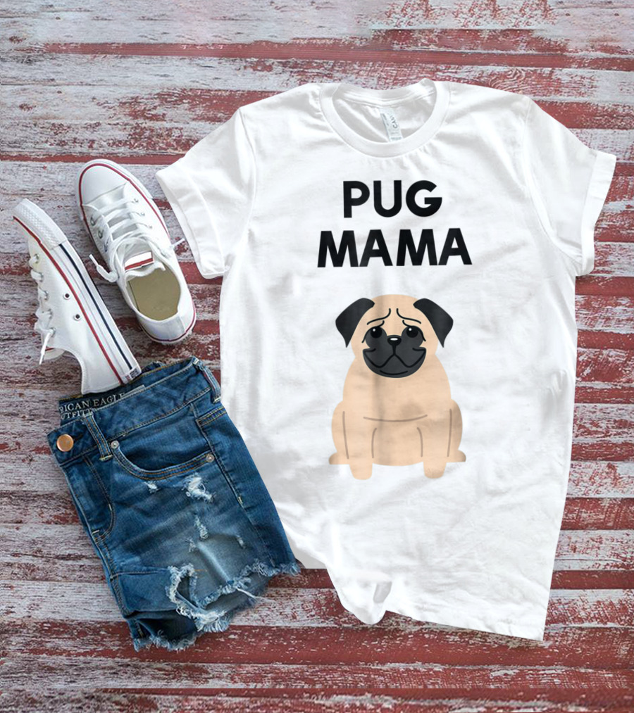 Pug Mama Cute Pug Lover T-Shirt