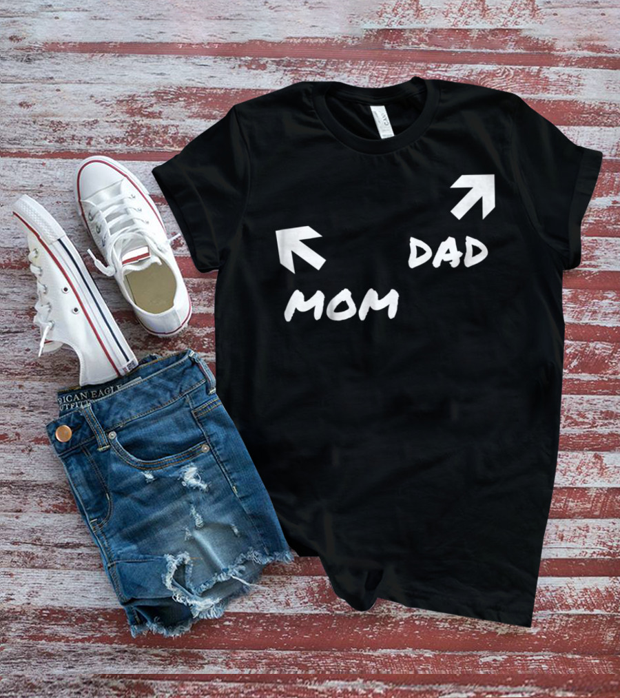 Kids Funny Mom And Dad Arrow Birthday Present51 T-Shirt