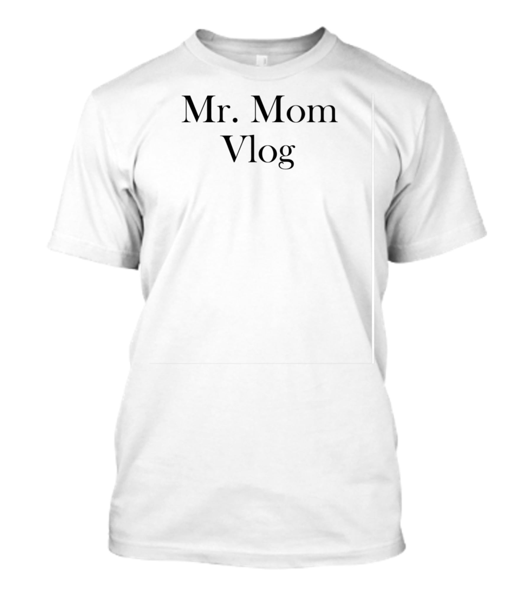 Mr Mom Vlog Premium11 T-Shirt