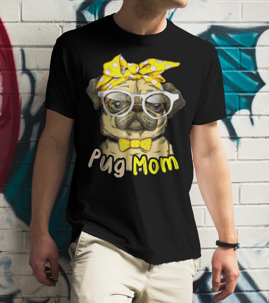 Pug Mom With Yellow Polka Dot Bow And Glasses For Dog Lovers T-Shirt