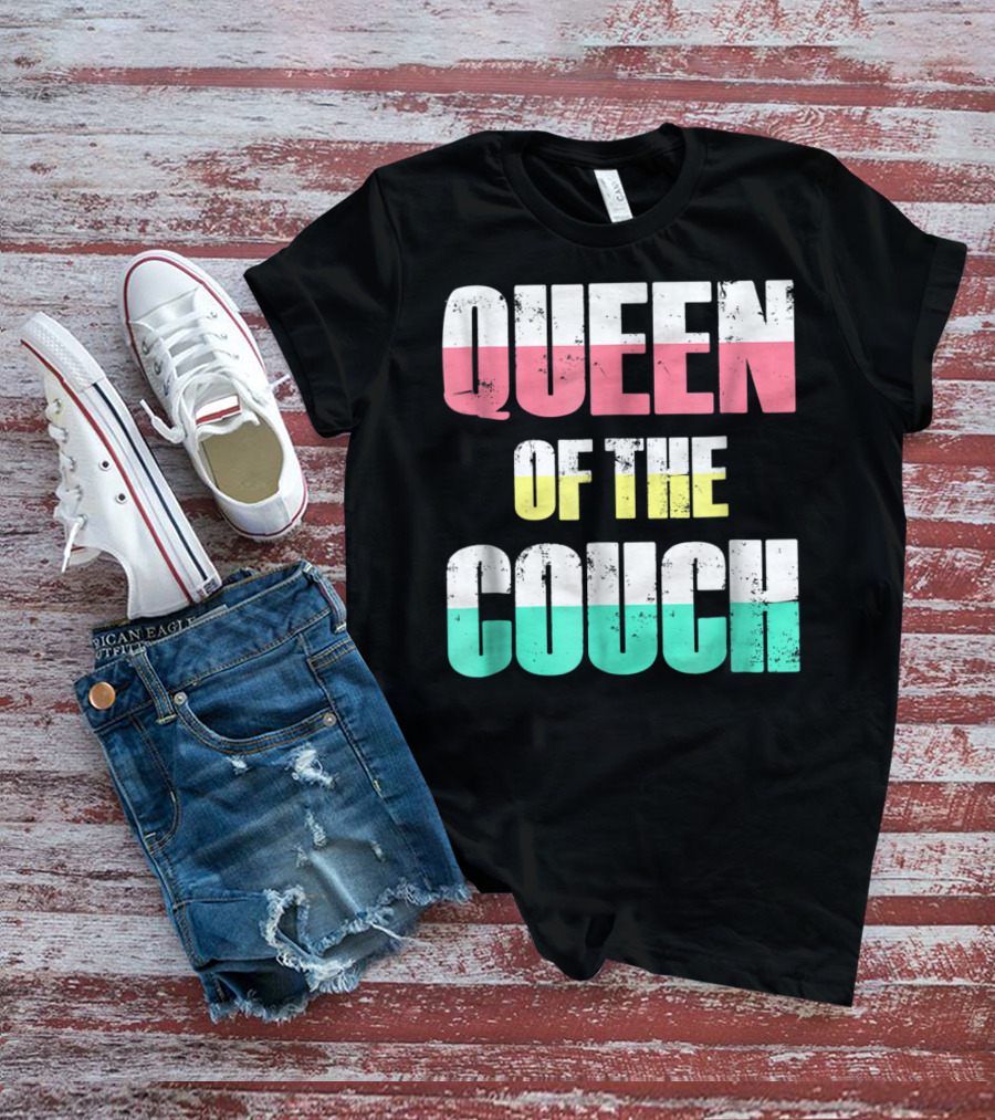 Queen Of The Couch Funny Mom Wife T-Shirt