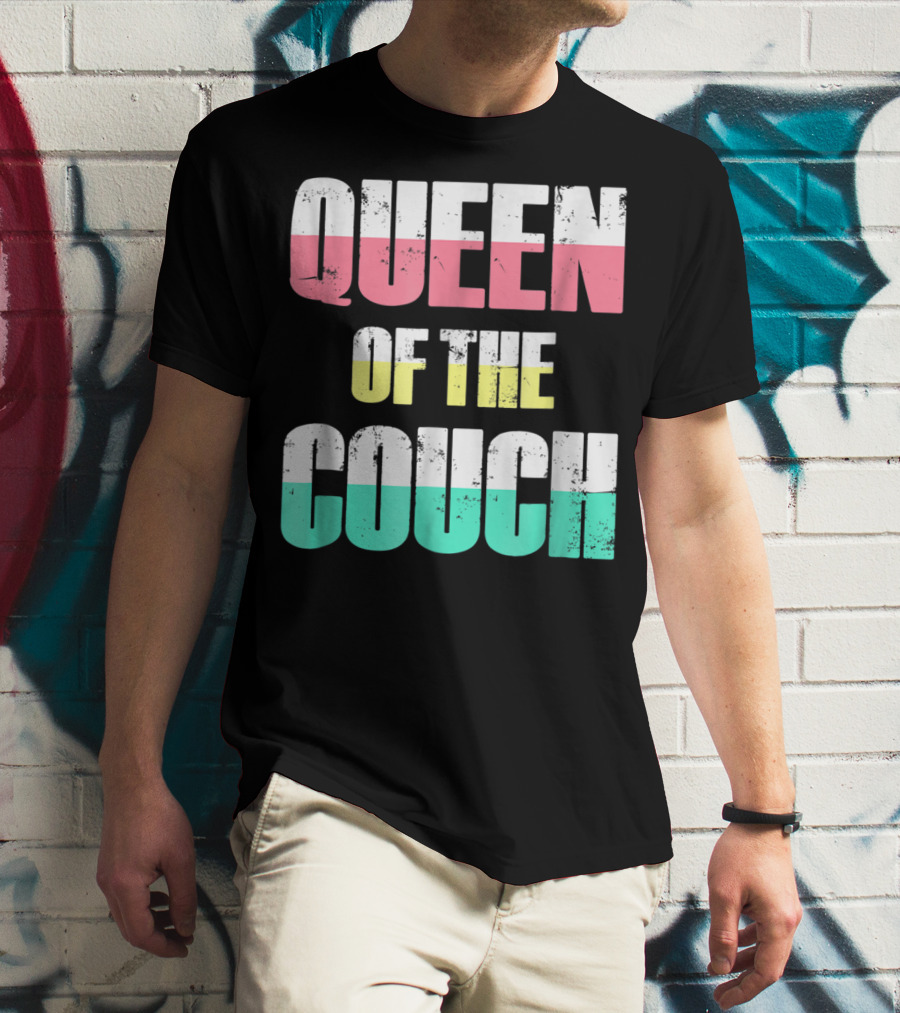 Queen Of The Couch Funny Mom Wife T-Shirt