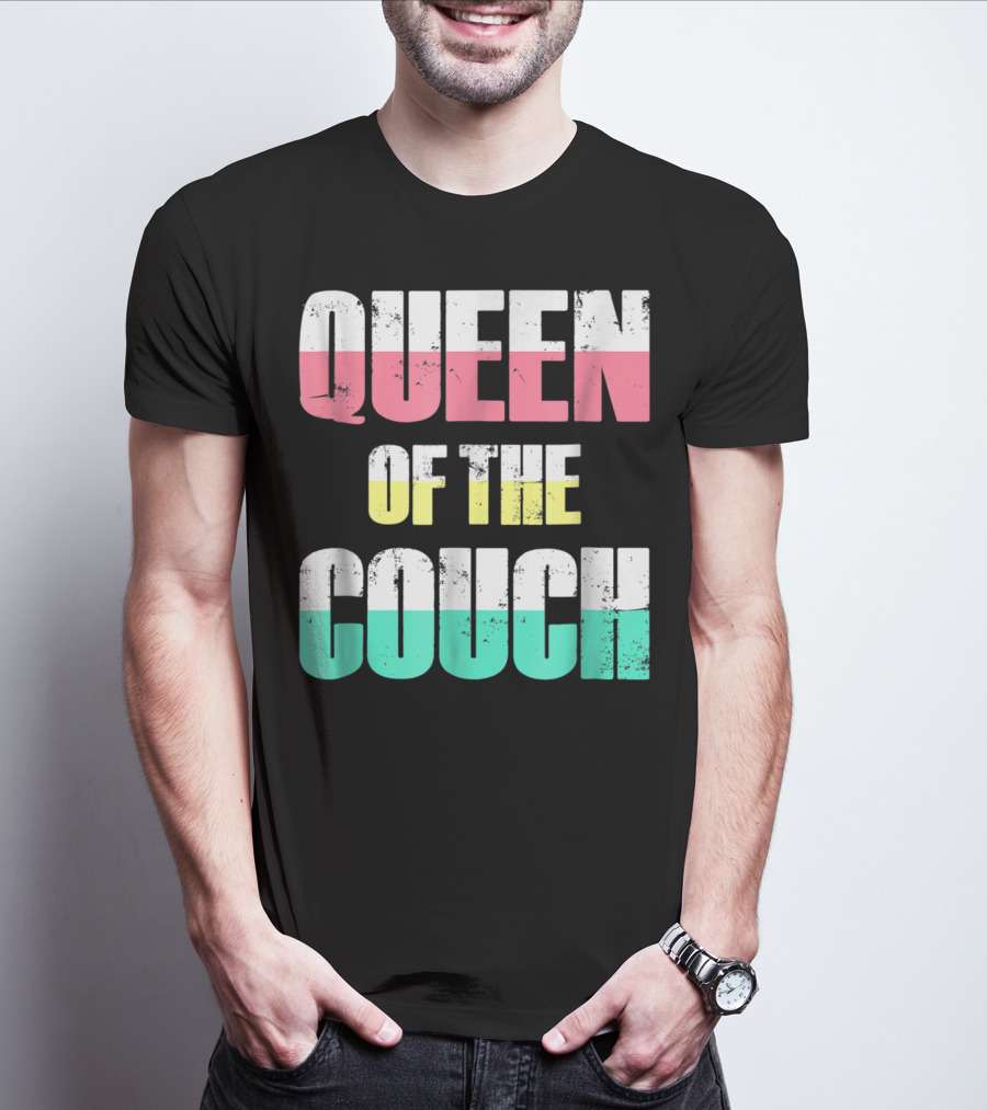 Queen Of The Couch Funny Mom Wife T-Shirt