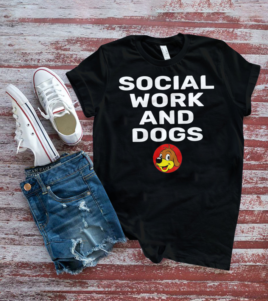 SOCIAL WORK AND DOGS OWNER LOVER PUPPY FACE T-Shirt