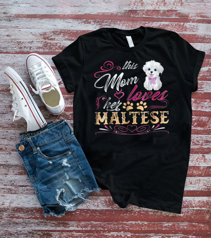 This Mom Loves Her Maltese Dog With Paw Prints And Heart T-Shirt