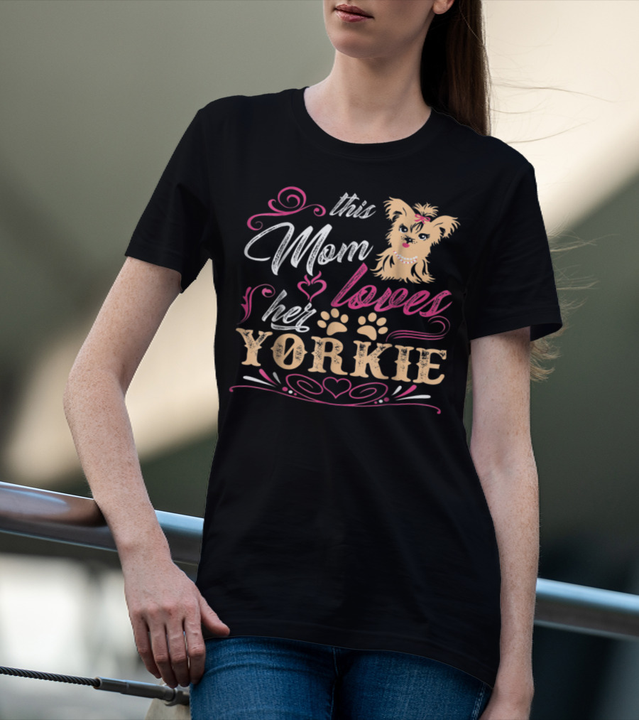 This Mom Loves Her Yorkie With Paw Prints And Heart Elements T-Shirt