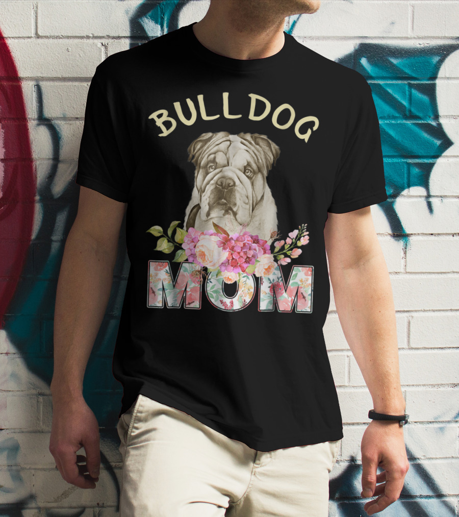 BULLDOG MOM Floral Bulldog T-Shirt