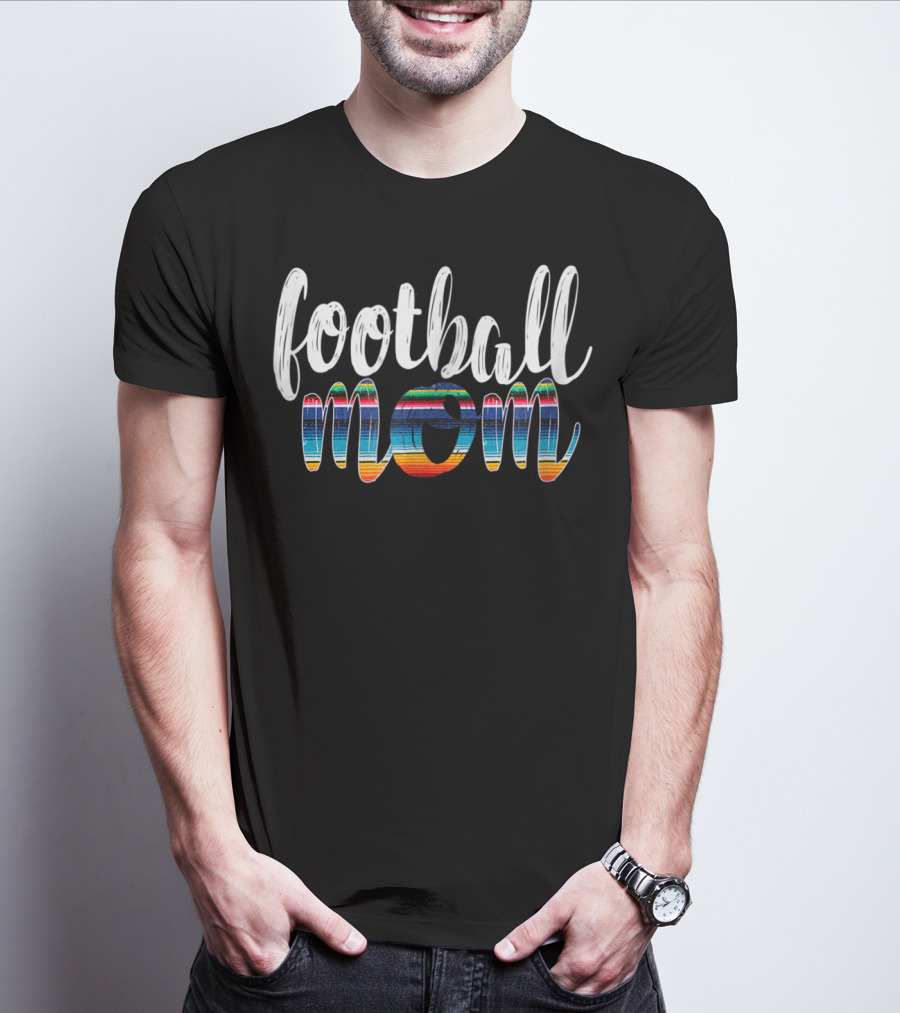 Football Mom Colorful Boho Serape T-Shirt