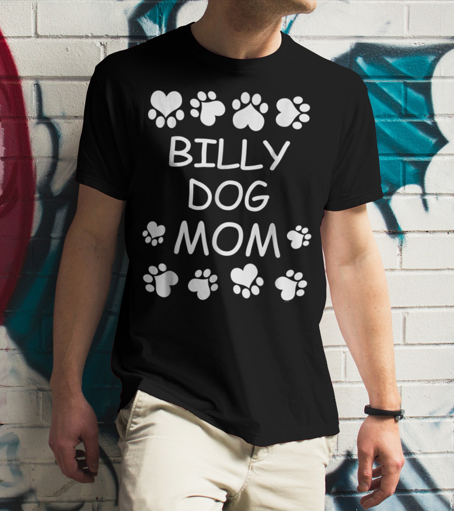 Billy Dog Mom Paw Print Heart Design Christmas Birthday T-Shirt