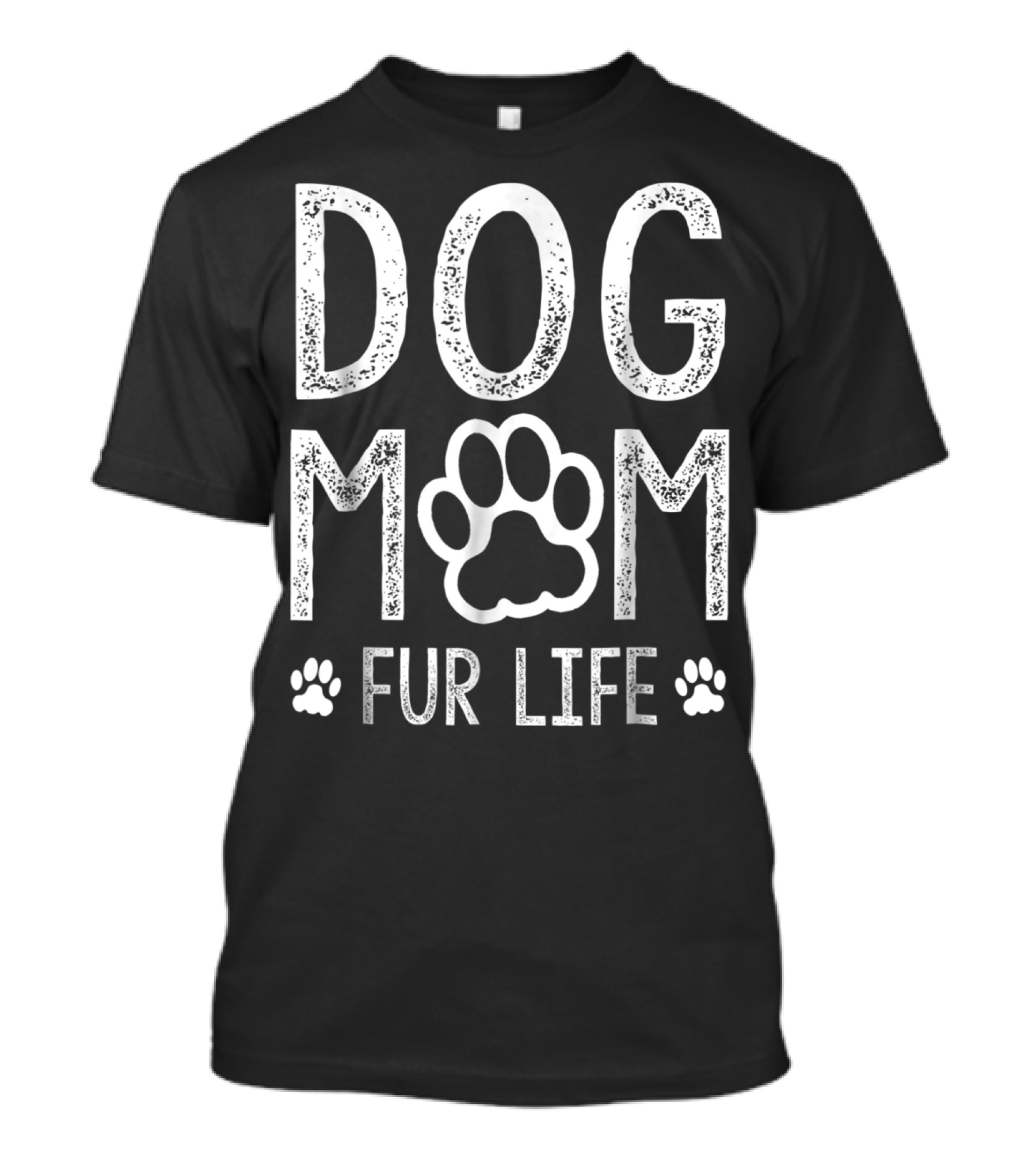 Dog Mom Paw Print Fur Life T-Shirt