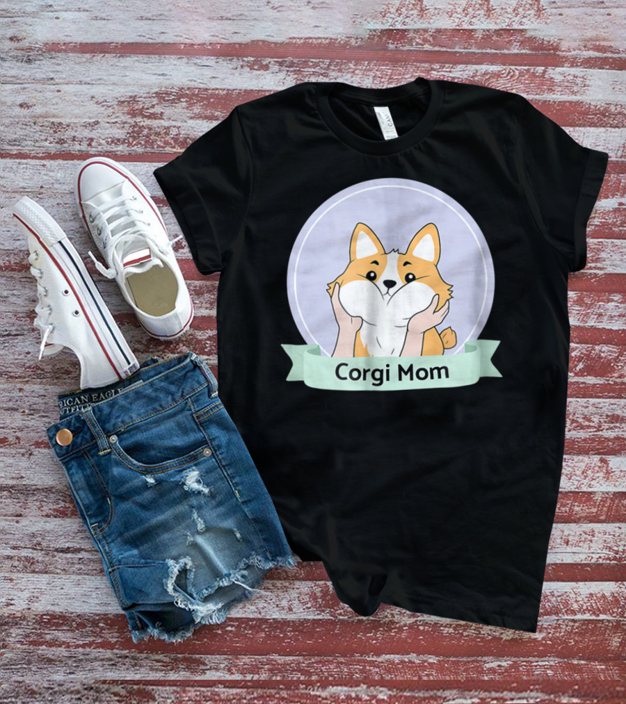 Corgi Mom For Corgi Owners And Dog Lovers T-Shirt