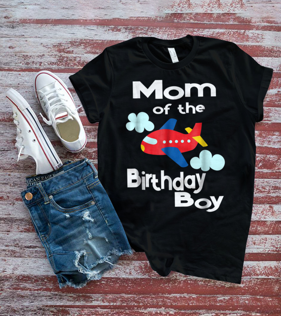 Mom Of The Birthday Boy Airplane Clouds T-Shirt