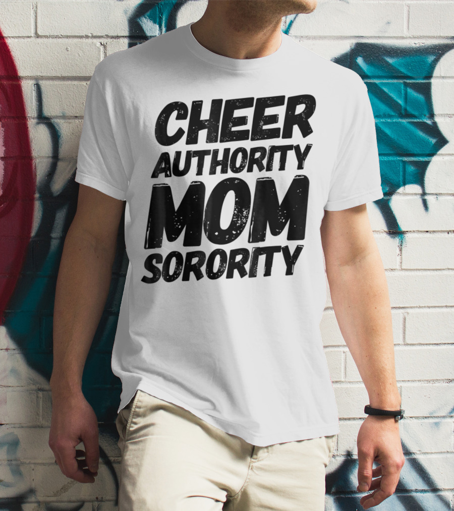CHEER AUTHORITY MOM SORORITY 14 T-Shirt