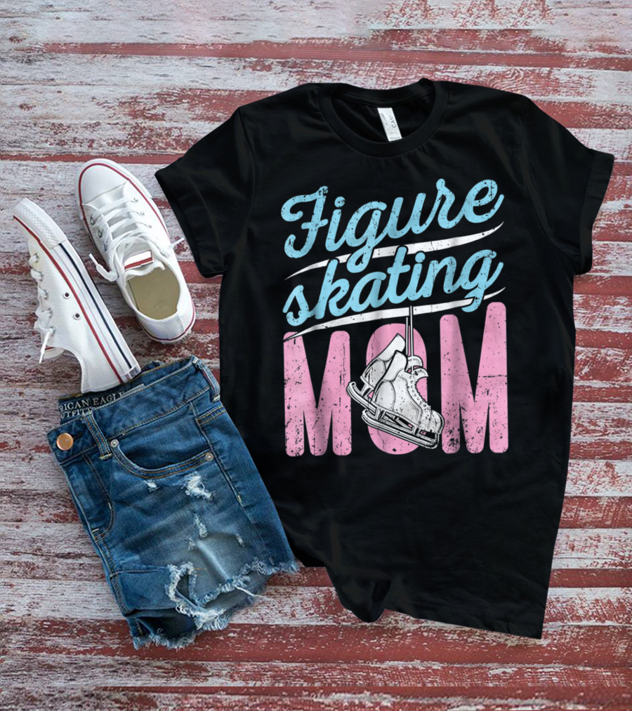 Figure Skating Mom With Ice Skates T-Shirt