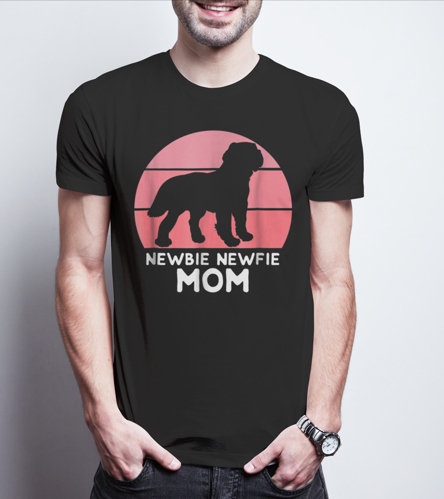 Funny Newbie Newfie Mom 74 Dog T-Shirt