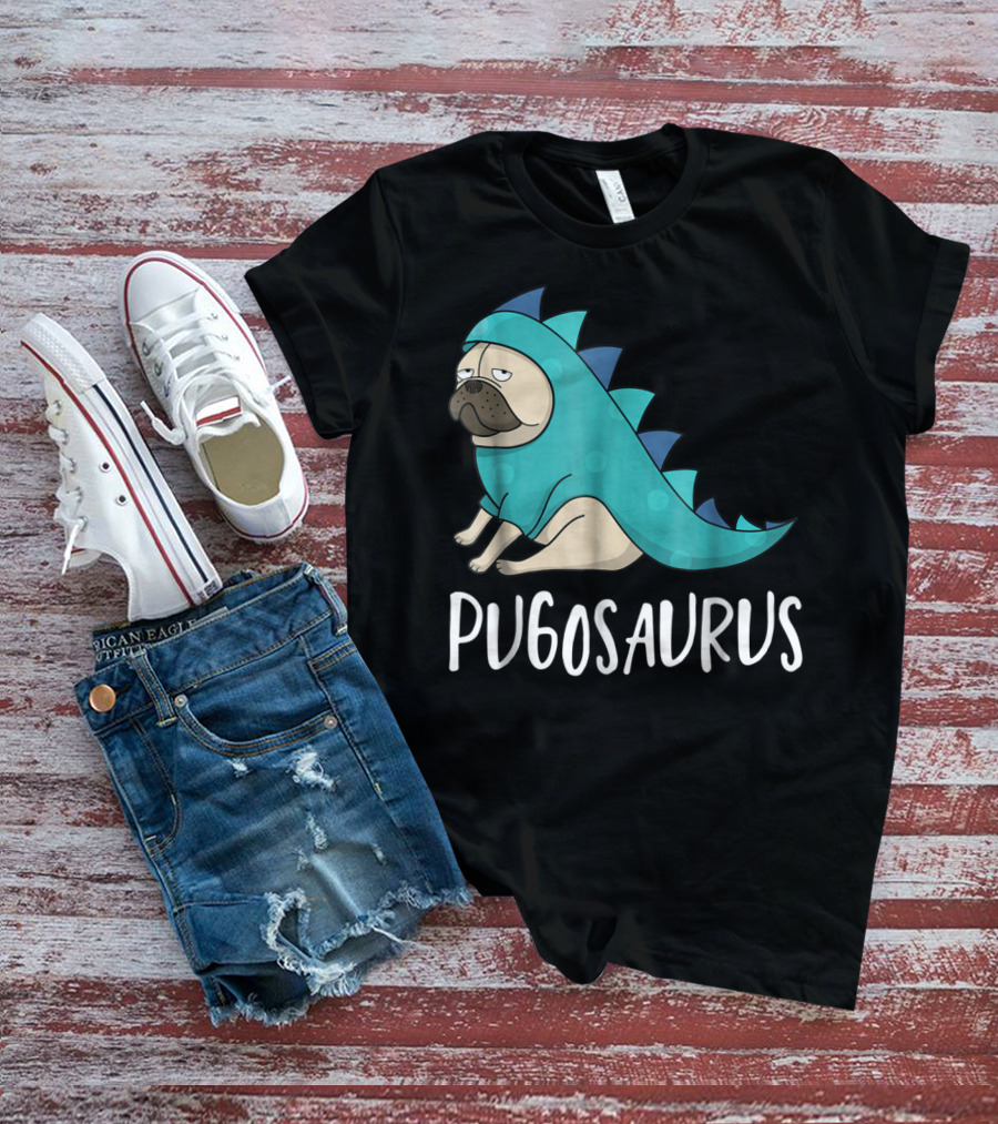 Pugosaurus Funny Pug Dog Mom Dino Dinosaur Puppy Lover T-Shirt