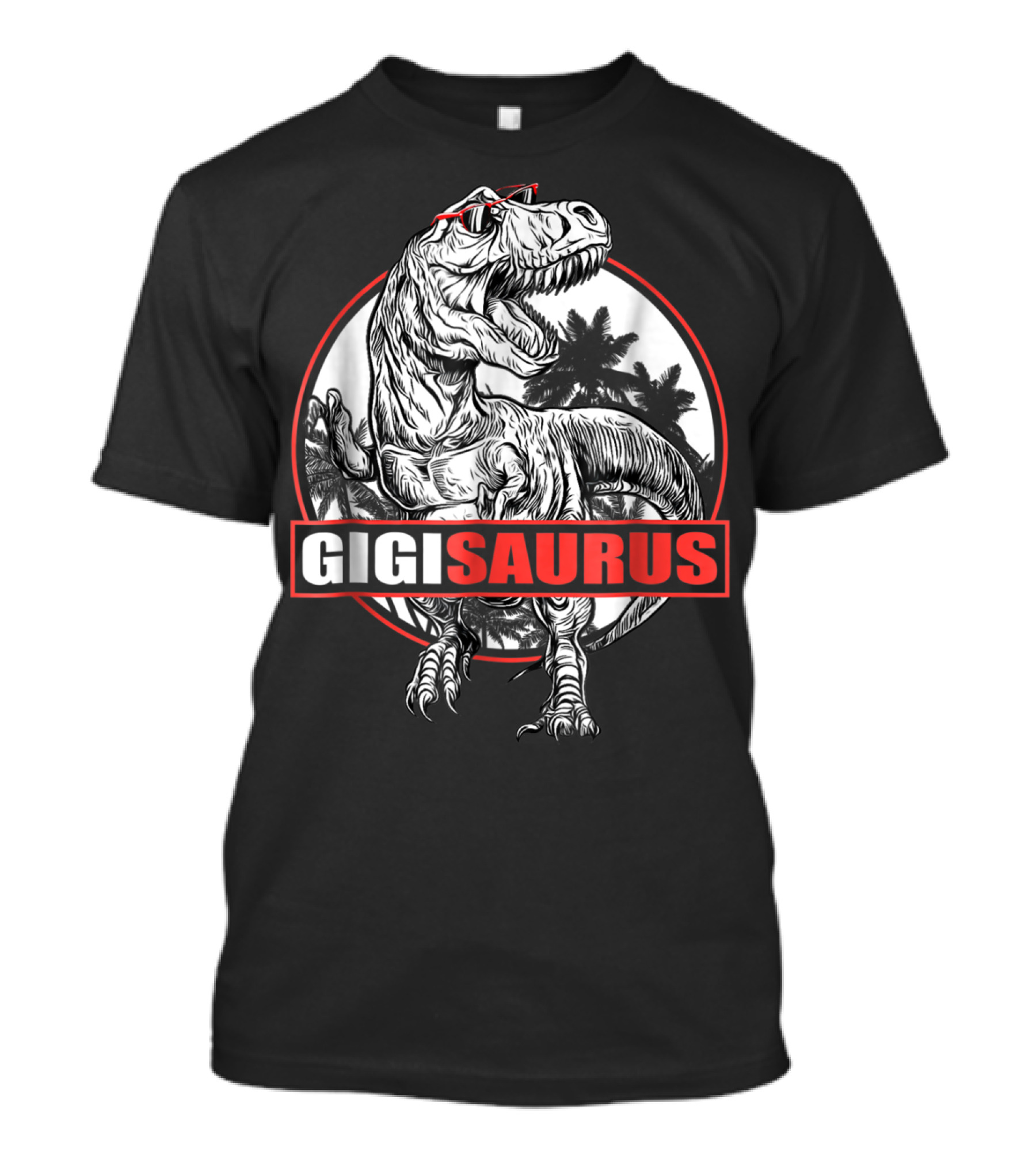 GigiSaurus Dinosaur Gigi Saurus T-Rex Palm Trees Red Glasses Circle T-Shirt