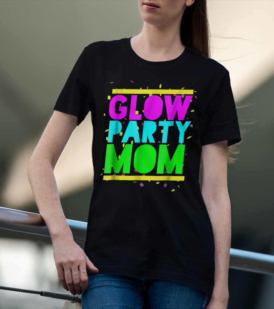 Glow Party Mom23 Celebration Neon Confetti T-Shirt