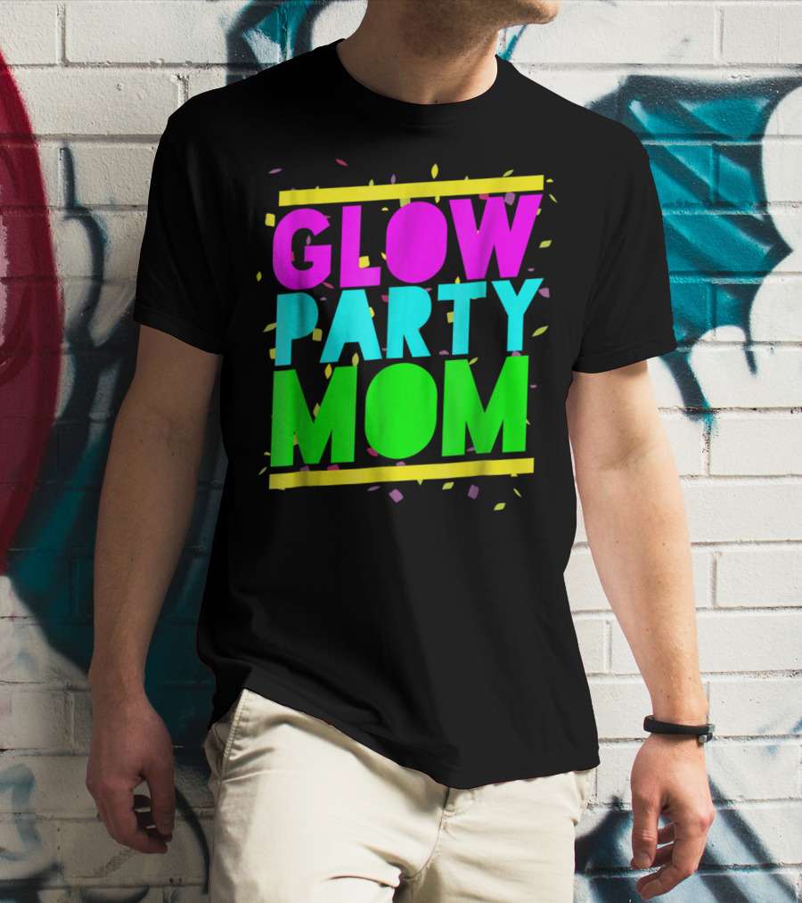 Glow Party Mom23 Celebration Neon Confetti T-Shirt