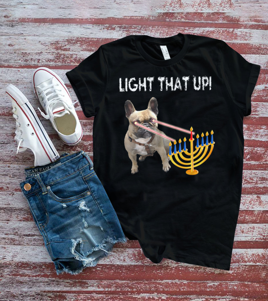 LIGHT THAT UP Hanukkah Frenchie Proud French Bulldog52 T-Shirt