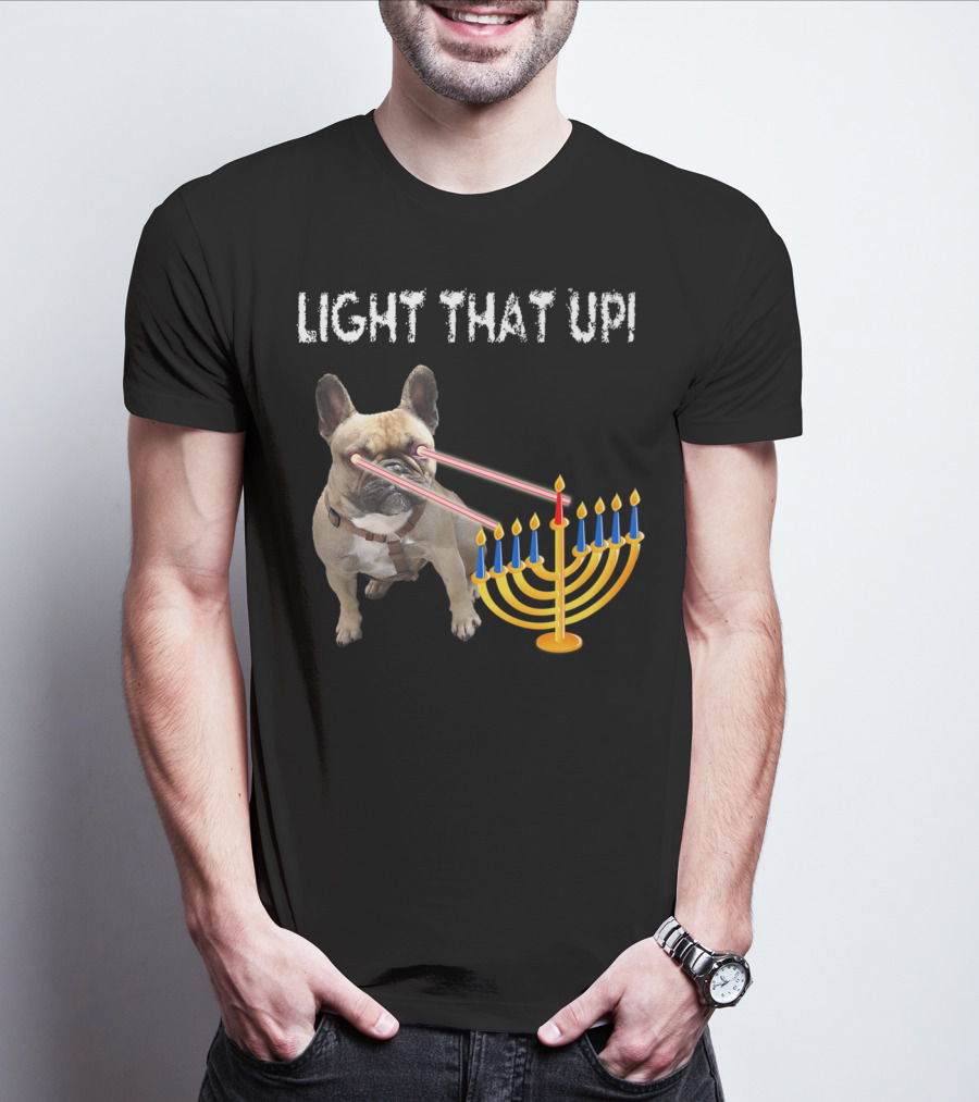 LIGHT THAT UP Hanukkah Frenchie Proud French Bulldog52 T-Shirt