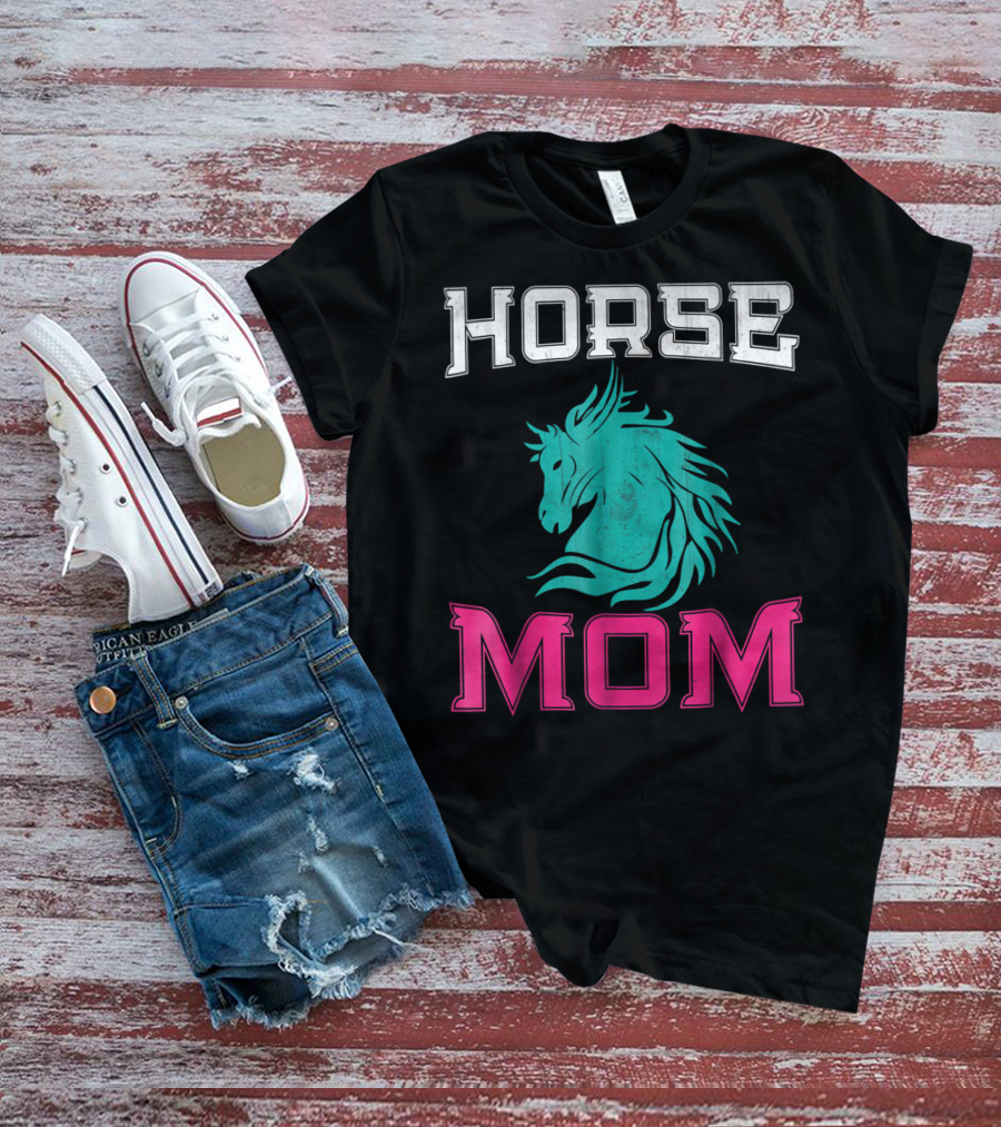 HORSE MOM Horse Lovers T-Shirt