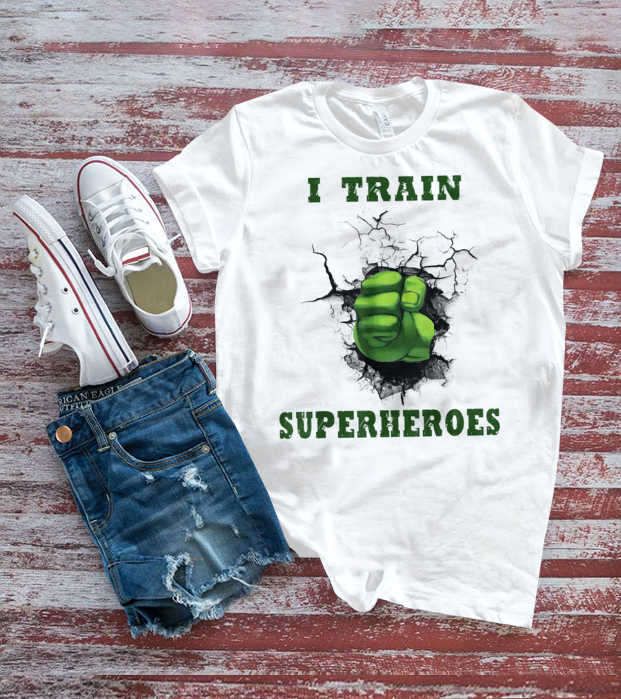 I Train Superheroes Mom Teacher Women Men46 Green Fist Cracking Ground T-Shirt