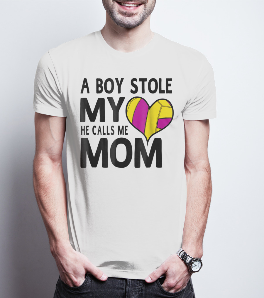 A Boy Stole My Heart He Calls Me Mom Volleyball Heart T-Shirt