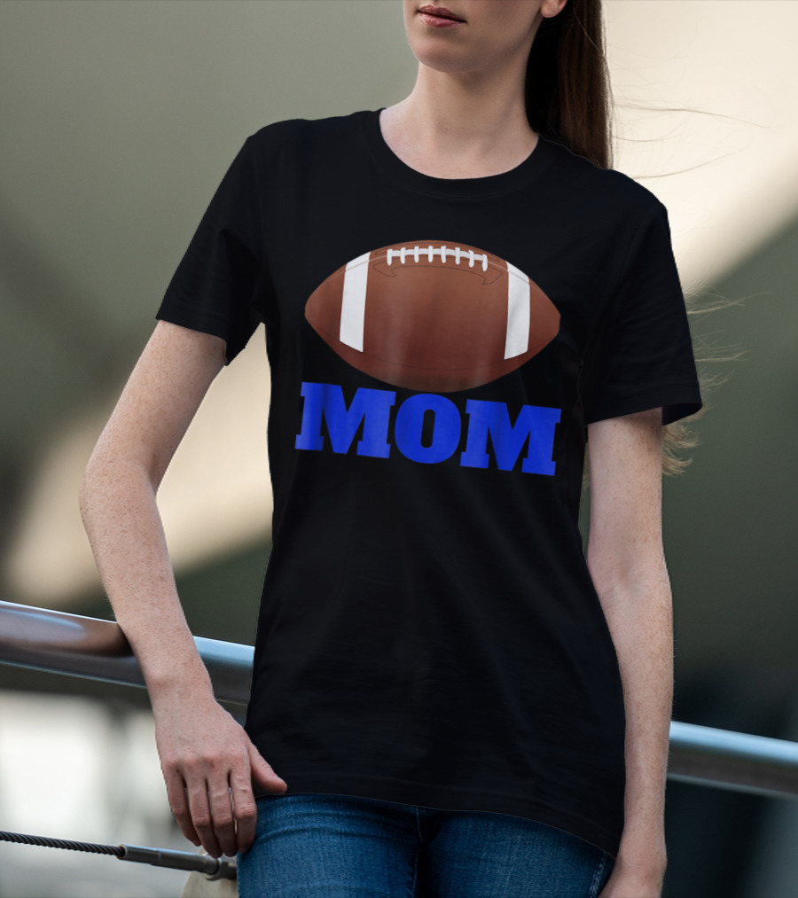 Football Mom American Football Enthusiast T-Shirt