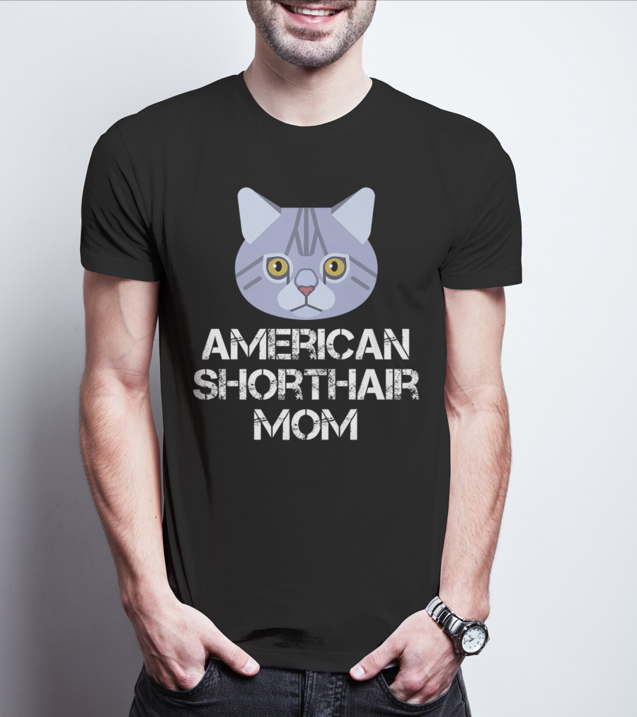 American Shorthair Mom Cat Owner T-Shirt
