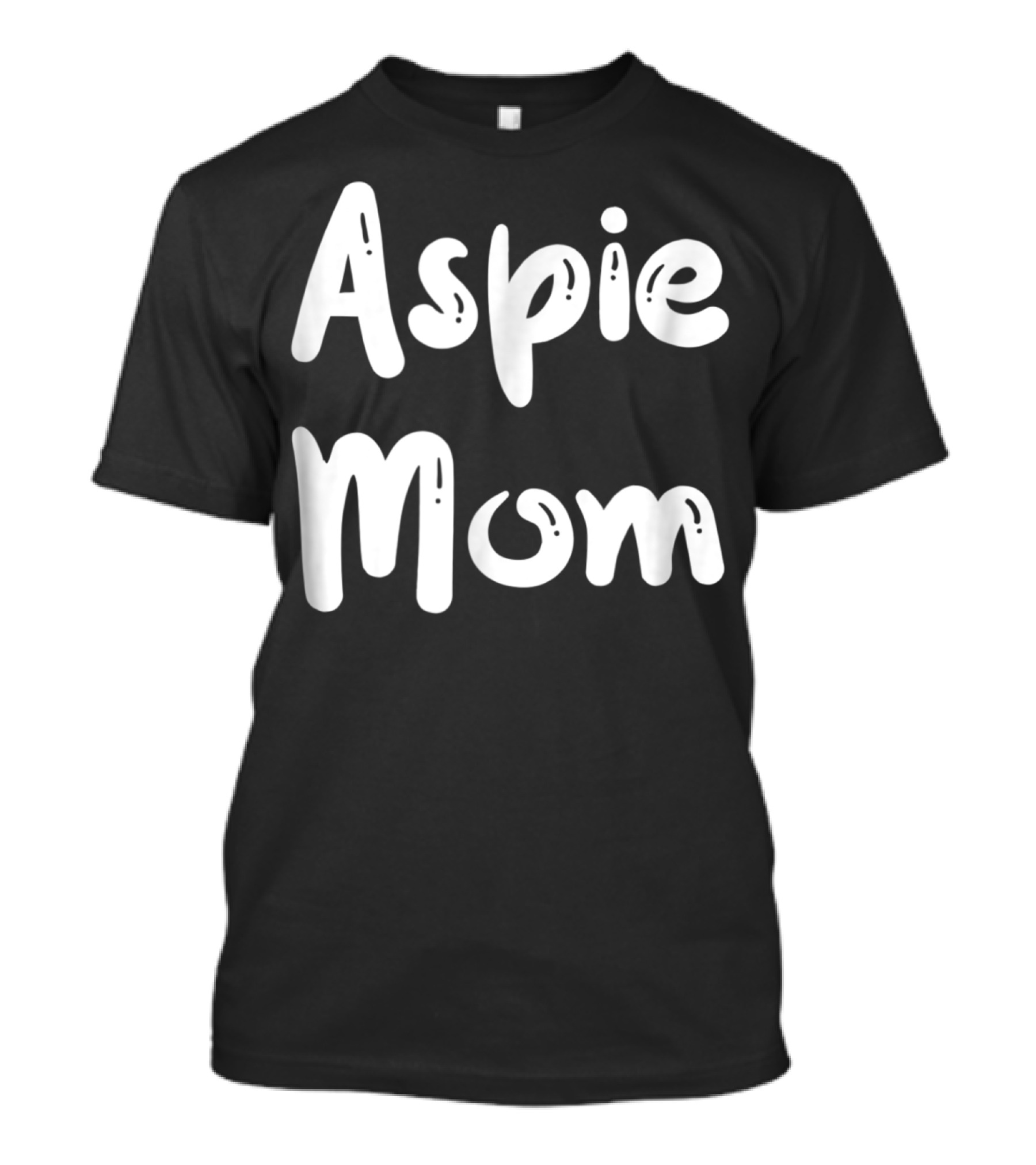 Aspie Mom For Aspergers Mother Support And Awareness T-Shirt