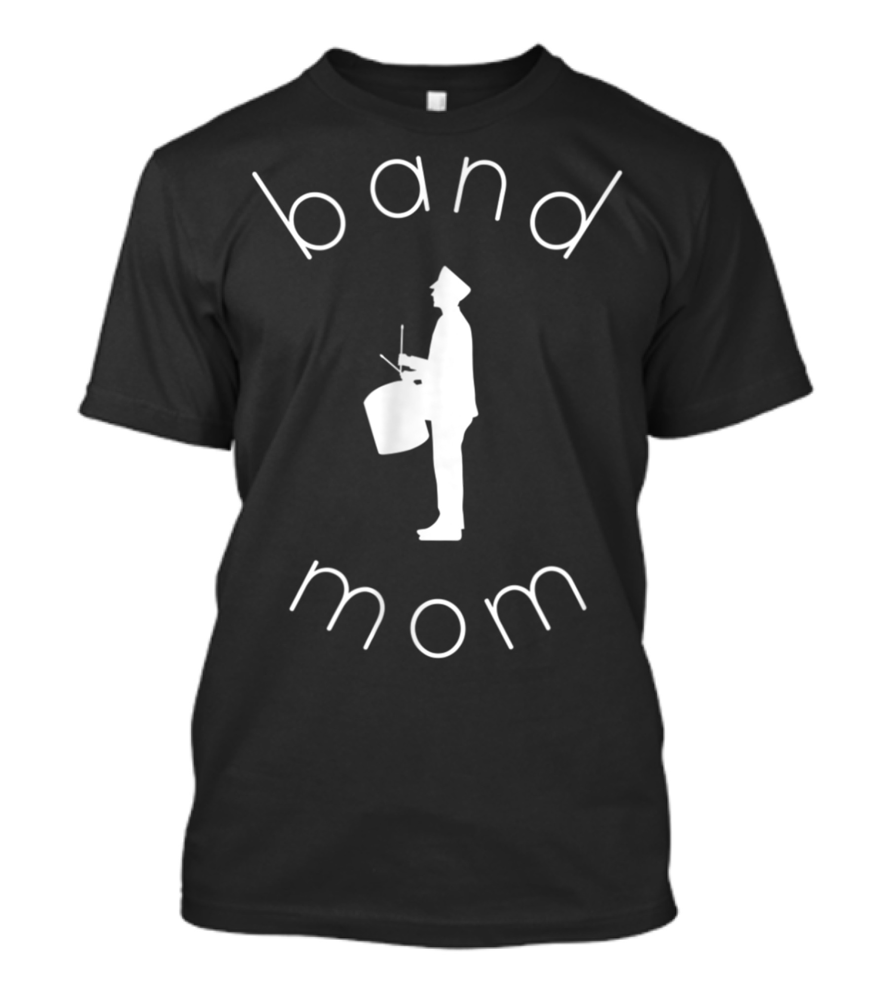 Band Mom Marching Band Drummer Parent T-Shirt