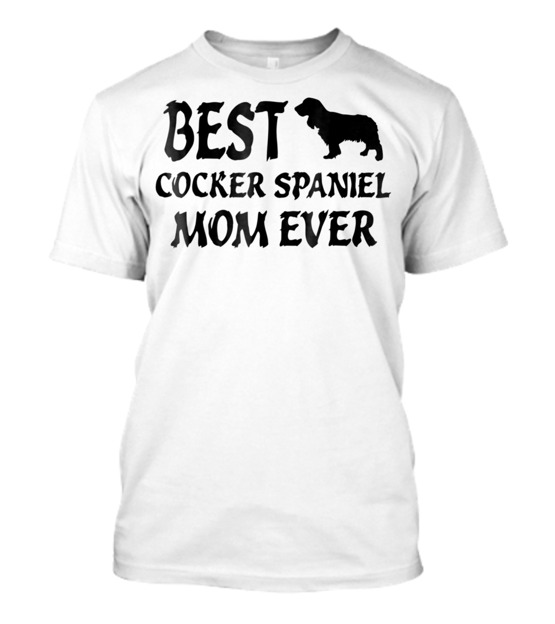 Best Cocker Spaniel Mom Ever T-Shirt