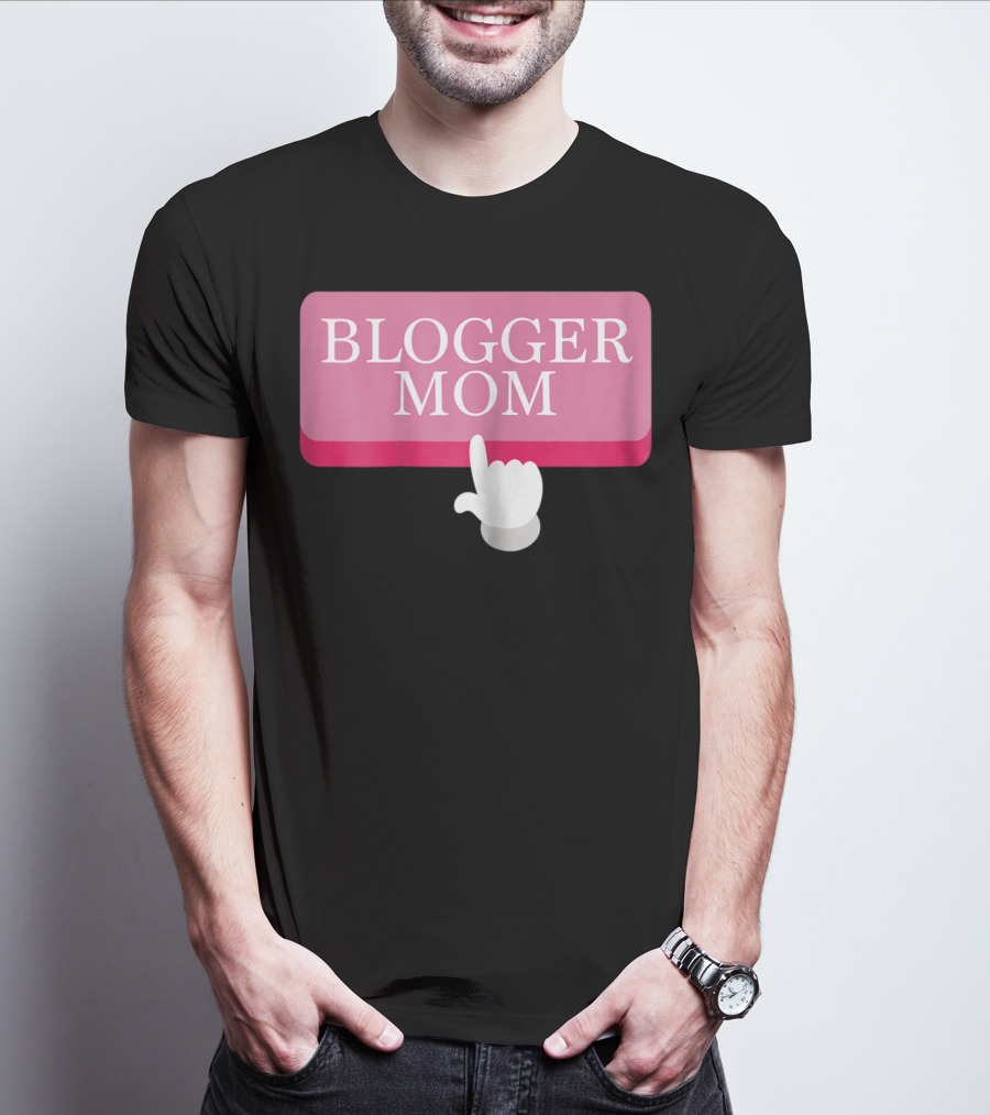 BLOGGER MOM T-Shirt