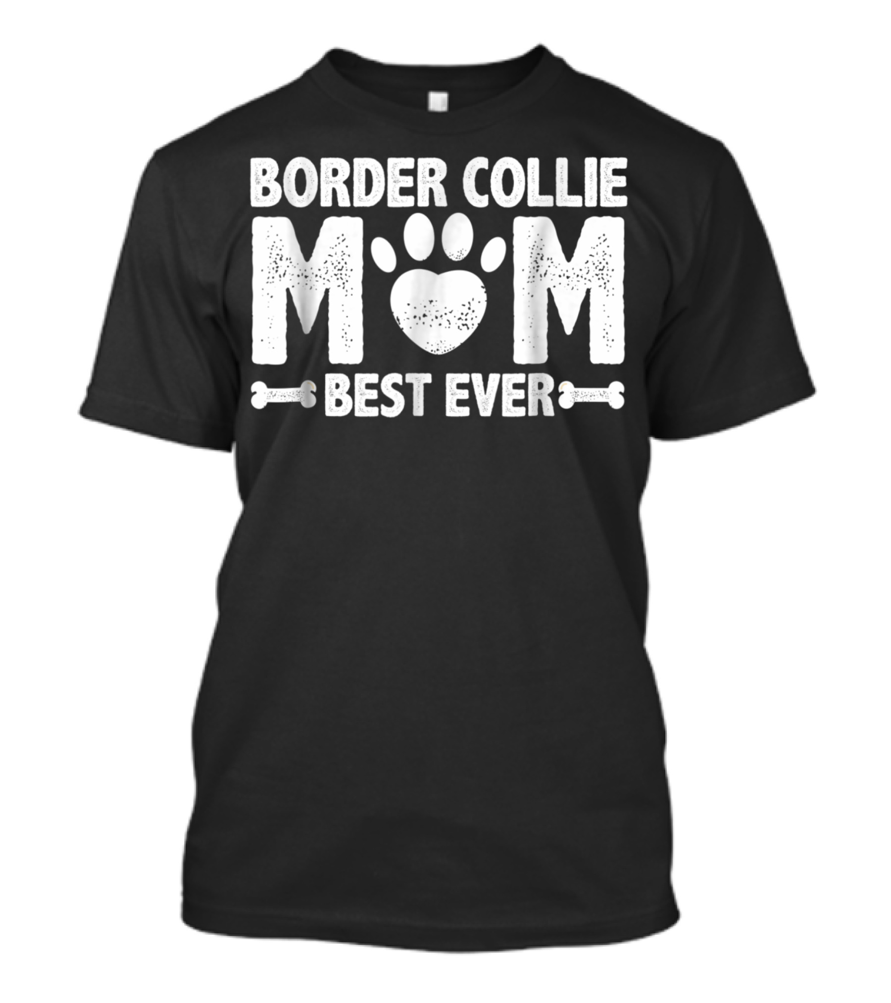 Border Collie Mom Best Ever T-Shirt