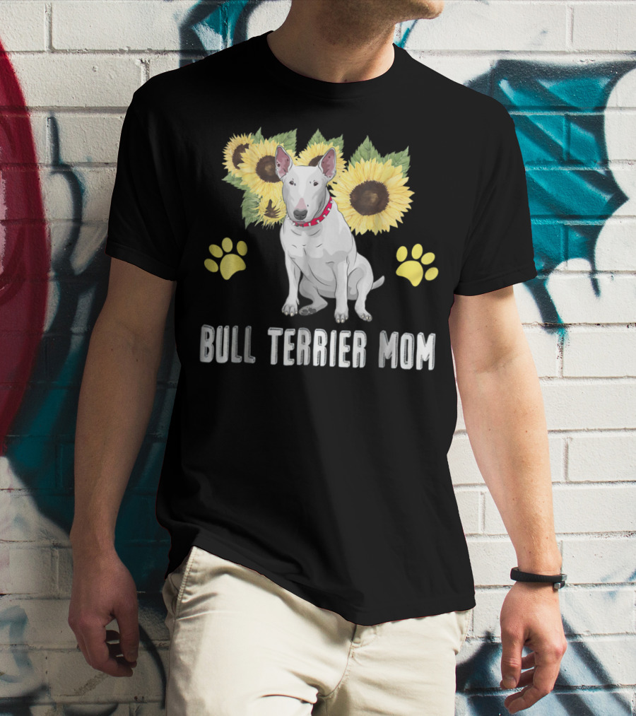 Bull Terrier Mom With Sunflowers And Paw Prints T-Shirt