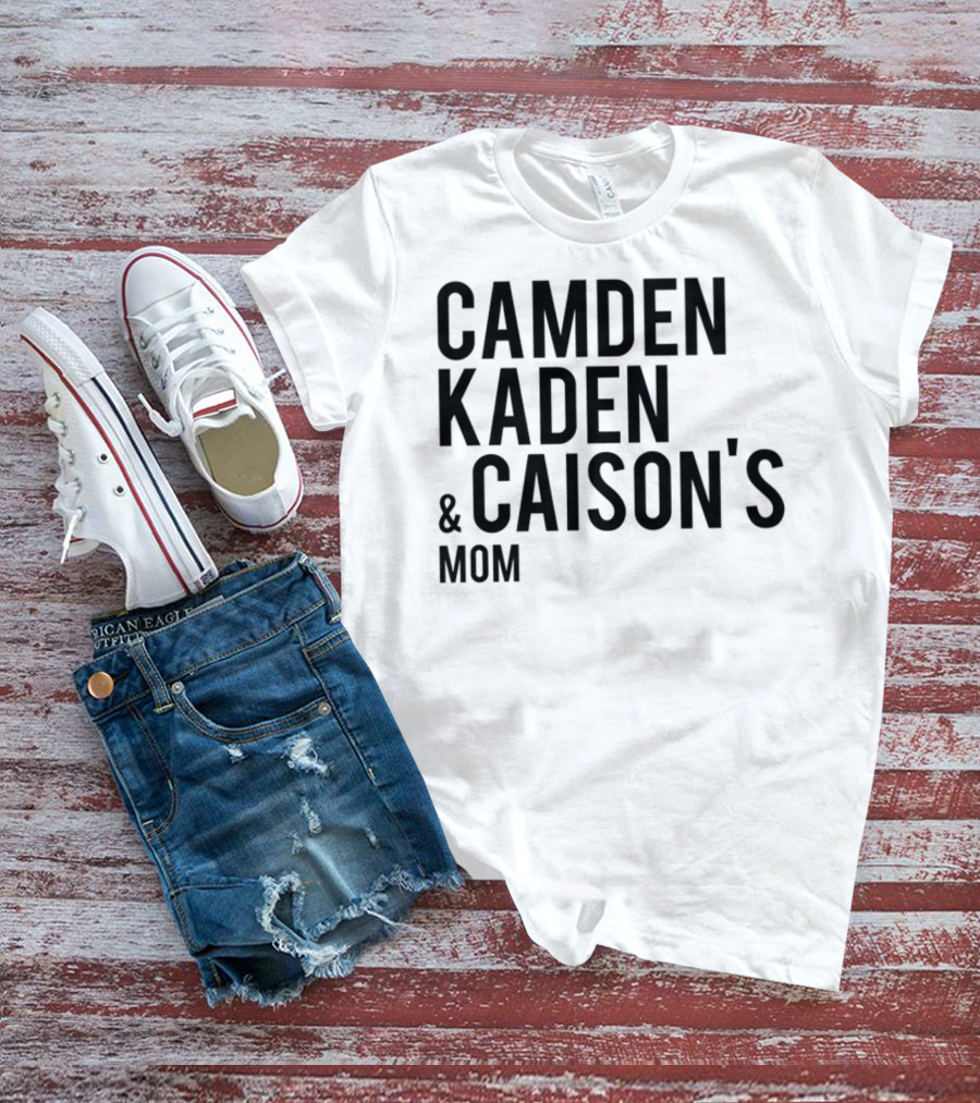 Camden Kaden Caison's Mom T-Shirt
