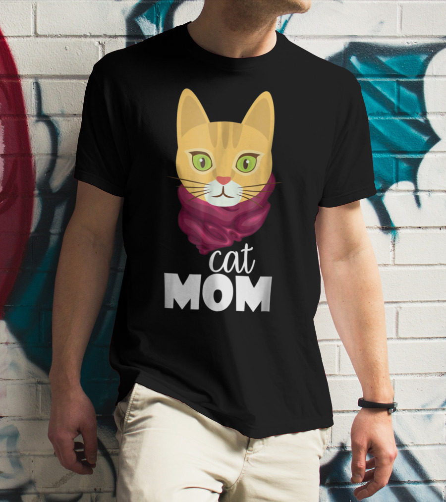 Cat Mom Funny For The Perfect Cat Mom In Your Family T-Shirt