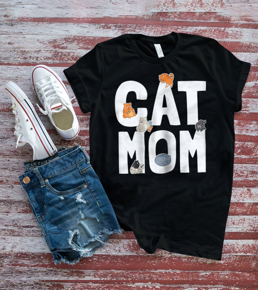 Cat Mom Mother Of Many Cats Cool Pet Owner Playful Feline Companions T-Shirt