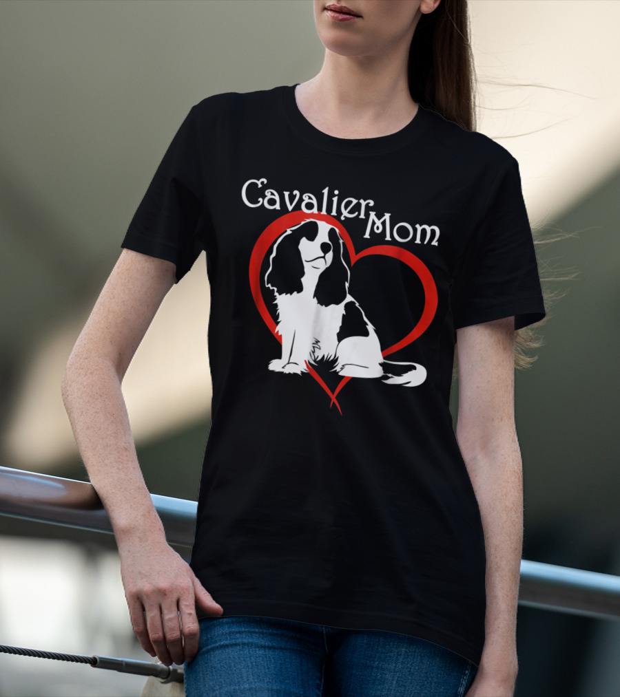 Cavalier Mom CKCS Heart NickerStickers Dog T-Shirt
