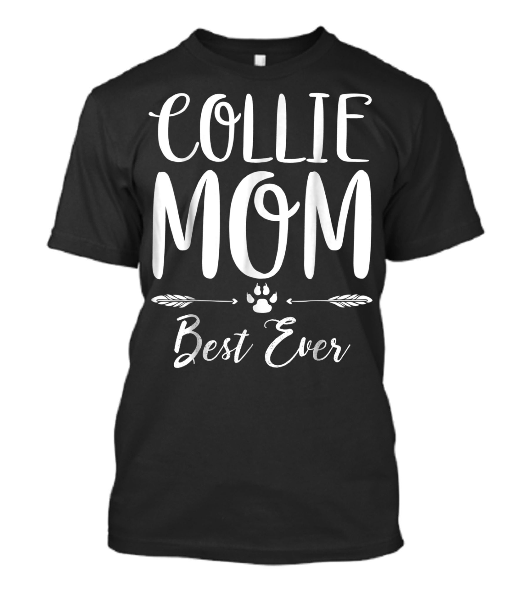 Collie Mom Best Ever T-Shirt