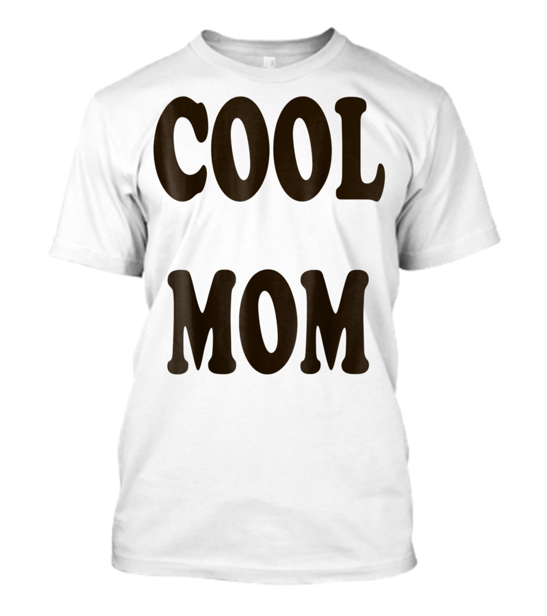 COOL MOM T-Shirt