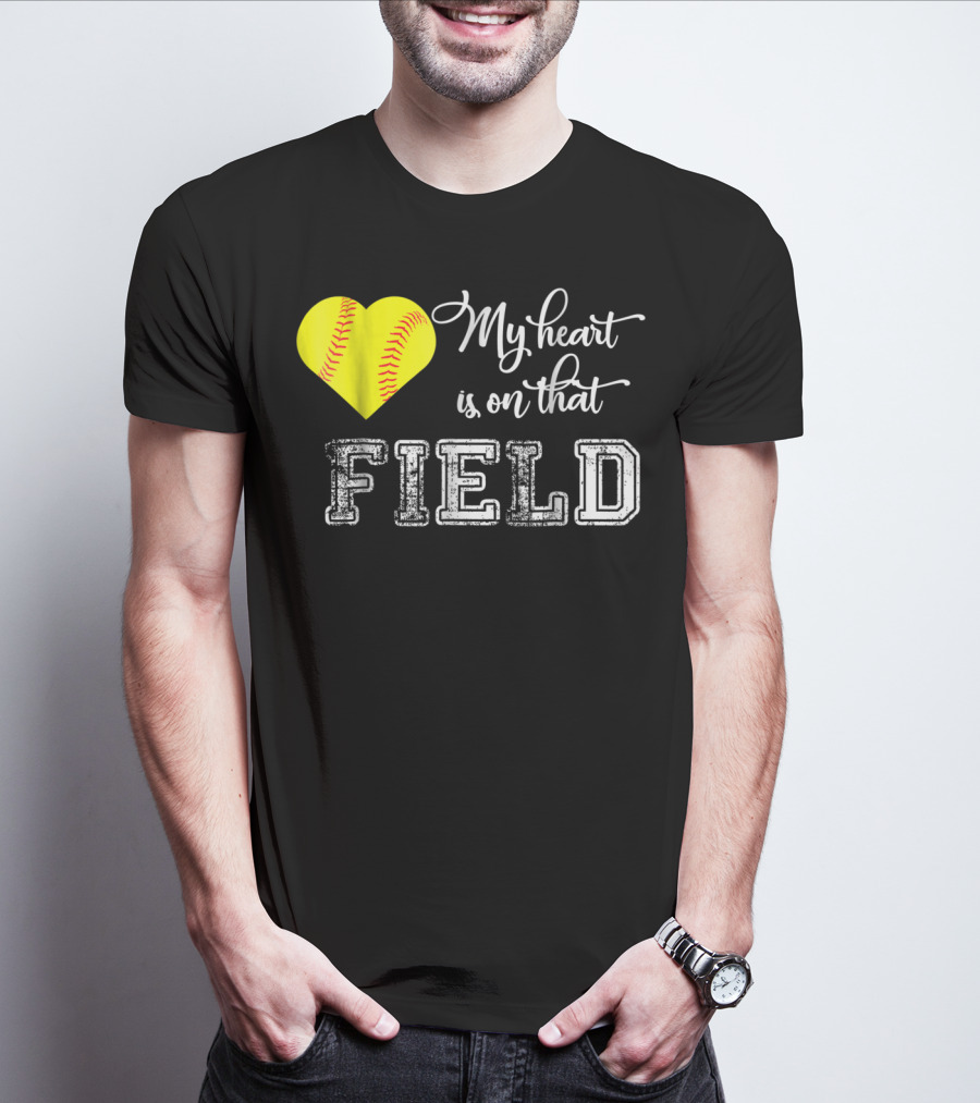 My Heart Is On That Field Softball Heart T-Shirt