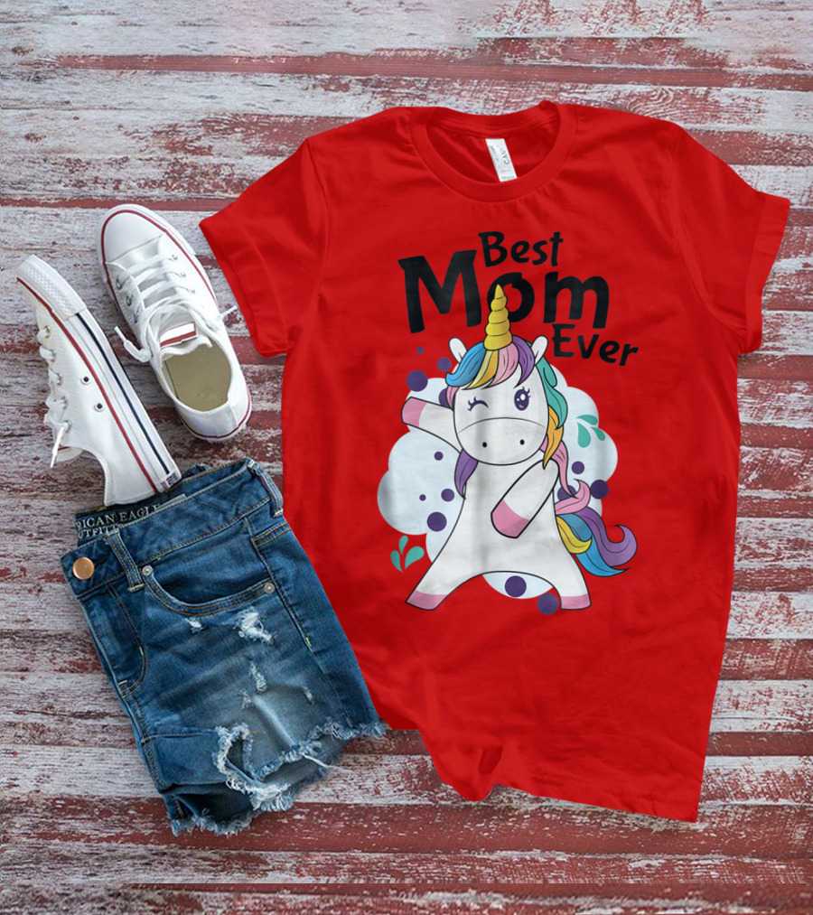 Best Mom Ever Cute Rainbow Unicorn Birthday T-Shirt